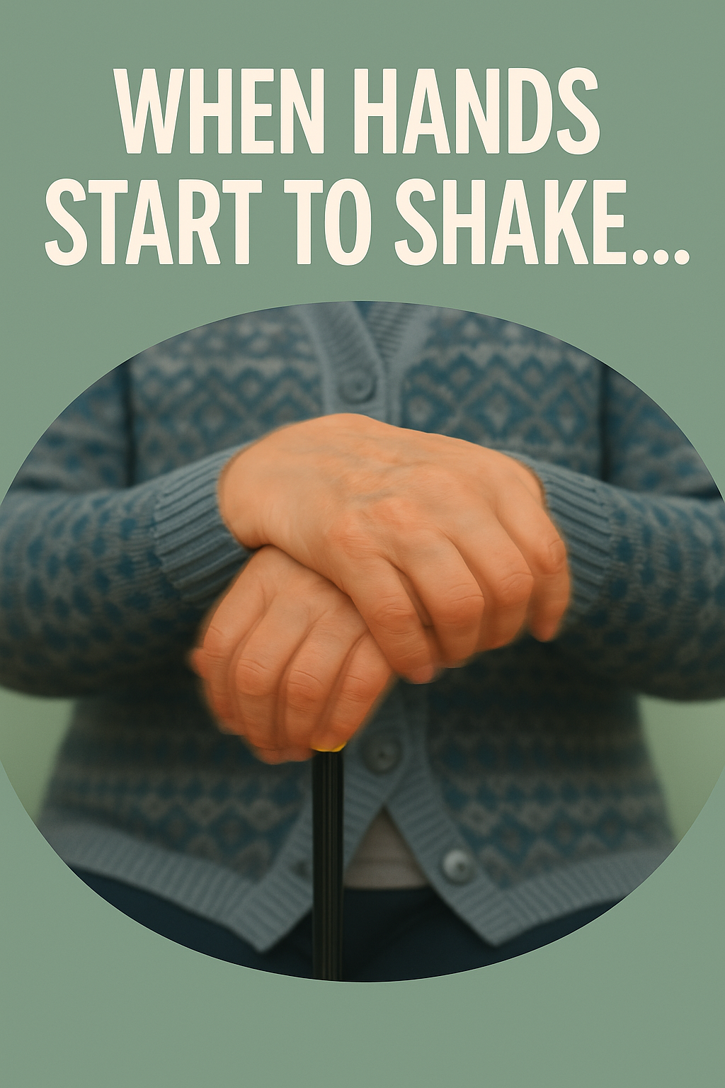 When hands start to shake: when is it just the body giving a warning, and when is it time for alarm?