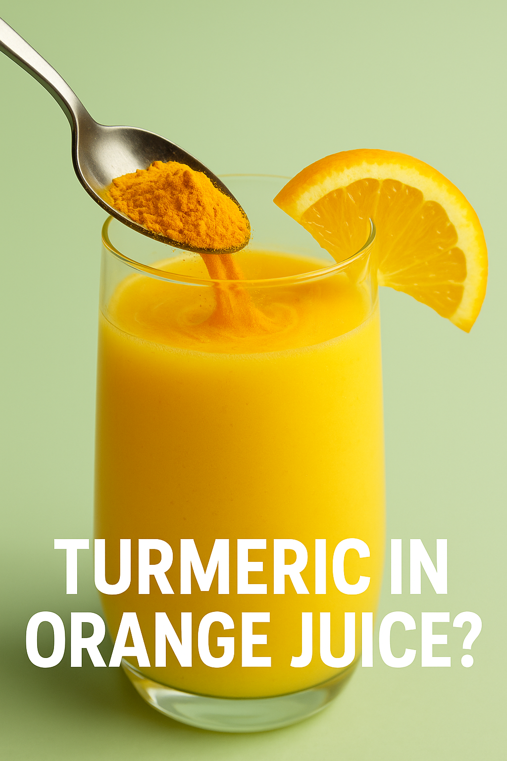 Turmeric in a Glass of Orange Juice: A Morning Habit That May Do More for Your Body Than You Think